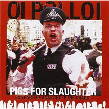 Image of Oi Polloi - Pigs for Slaughter Vinyl