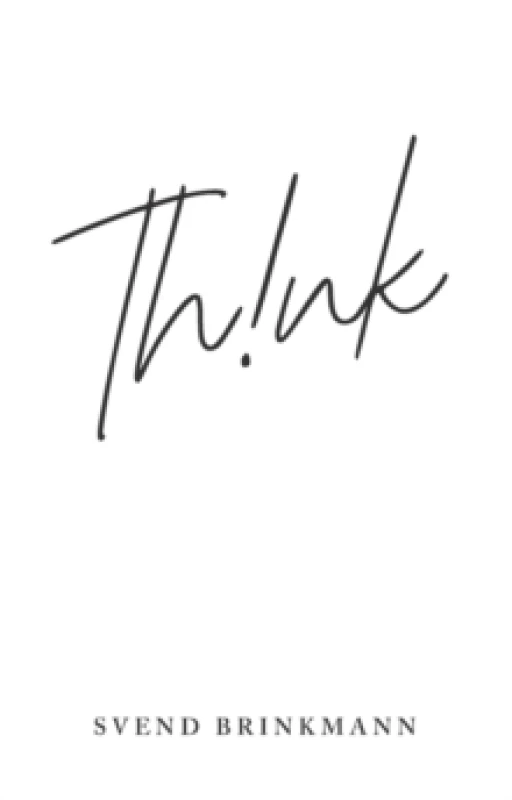 Image of Think : In Defence of a Thoughtful Life Paperback / softback