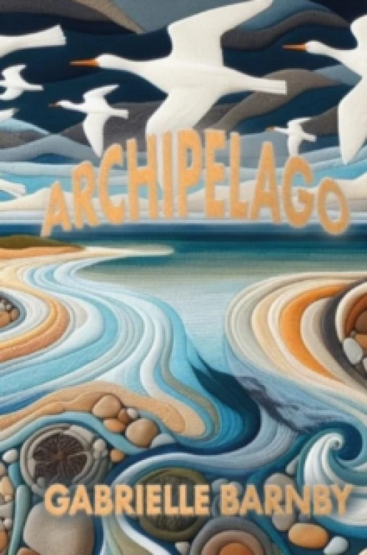 Image of Archipelago. Paperback. By Gabrielle Barnby Books