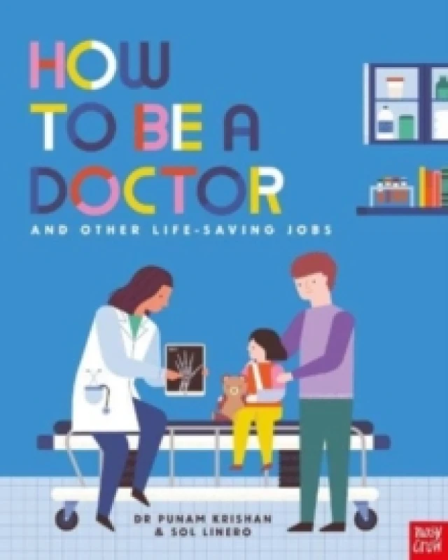Image of How to Be a Doctor and Other Life-Saving Jobs Paperback / softback