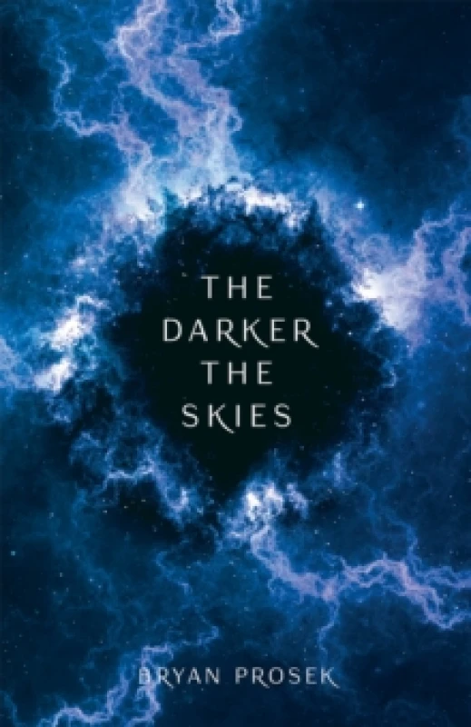 Image of The Darker the Skies. Paperback. By Bryan Prosek Books