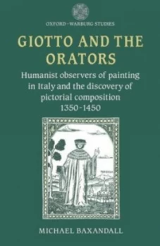 Image of Giotto and the Orators by Michael Baxandall Paperback