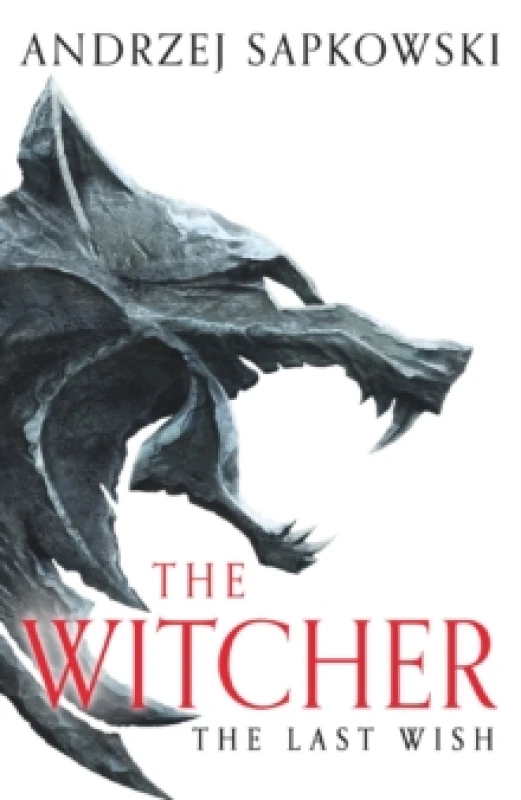 Image of The Last Wish : The bestselling book which inspired season 1 of Netflixs The Witcher Paperback / softback