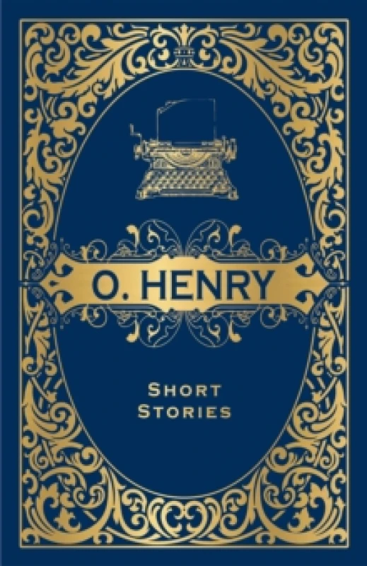 Image of O. Henry Short Stories : Deluxe Hardbound Edition Hardback