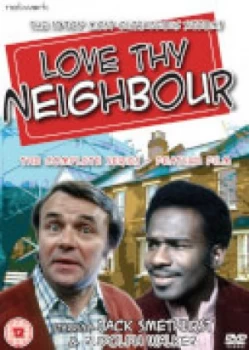 Image of Love Thy Neighbour - The Complete Series