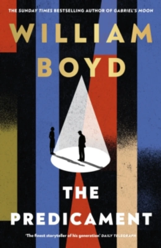 Image of The Predicament. Hardback. By William Boyd Books