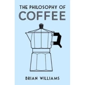 Image of The Philosophy of Coffee
