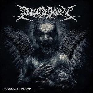 Image of Deadborn - Dogma Anti God Vinyl