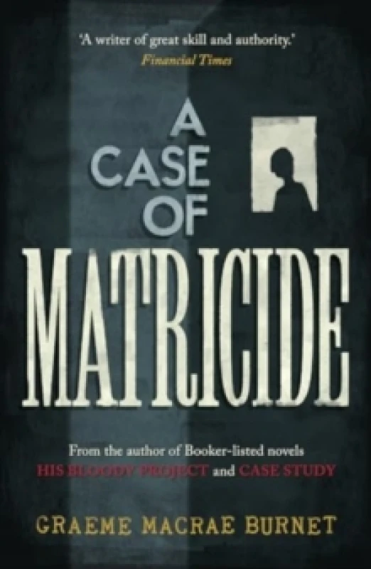 Image of A Case of Matricide Hardback