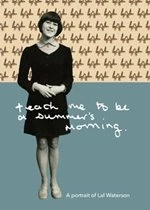Image of Lal Watersons - Teach Me To Be A Summer's Morning (Music CD)