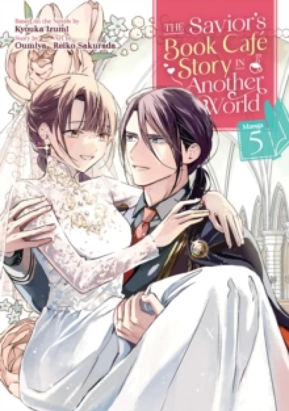 Image of The Savior's Book Cafe Story in Another World (Manga) Vol. 5 Paperback / softback