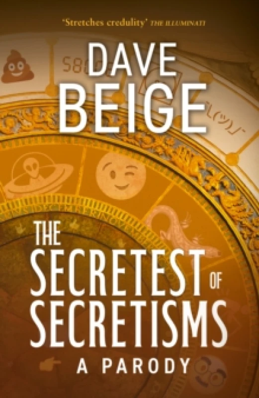 Image of The Secretest of Secretisms. Hardback. By Dun Beige Books