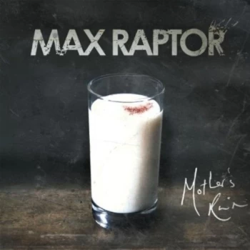 Image of Max Raptor - Mother's Ruin CD