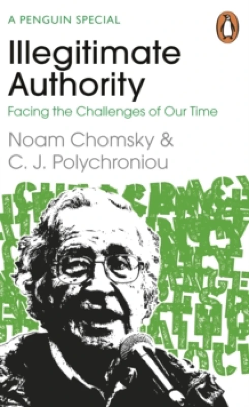 Image of Illegitimate Authority. Paperback. By Noam Chomsky, Chronis Polychroniou Books