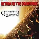 Image of Queen - Queen and Paul Rodgers - Return of the Champions (Music CD)