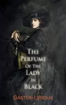 Image of The perfume of the lady in Black - Gaston Leroux - Paperback - Used