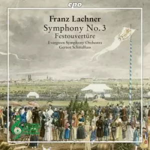 Image of Franz Lachner Symphony No 3/Festouverture by Franz Lachner CD Album