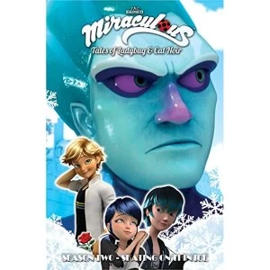 Image of Miraculous: Tales of Ladybug and Cat Noir: Season Two - Skating on Thin Ice (Miraculous: Tales of Ladybug & Cat Noir)