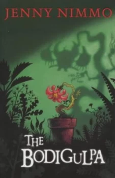 Image of The Bodigulpa by Jenny Nimmo and David Roberts Hardback