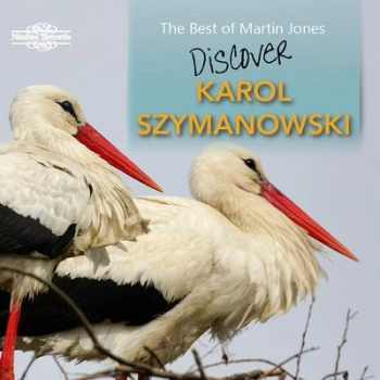 Image of Karol Szymanowski The Best of Martin Jones - Discover by Karol Szymanowski CD Album