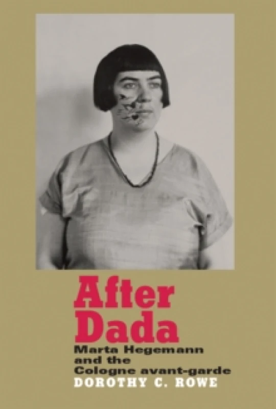 Image of After Dada. Hardback. By Dorothy C Price Books