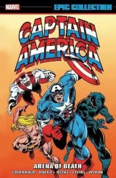 Image of Captain America Epic Collection: Arena Of Death by Mark Gruenwald