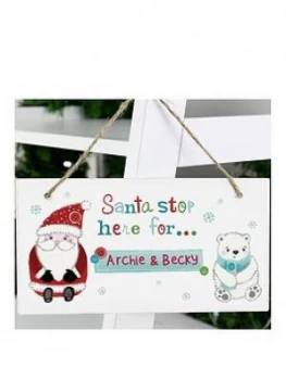 Image of Personalised Santa Stop Here For....Wooden Sign
