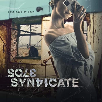 Image of Sole Syndicate - The Last Days of Eden CD