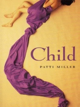 Image of Child by Patti Miller Book