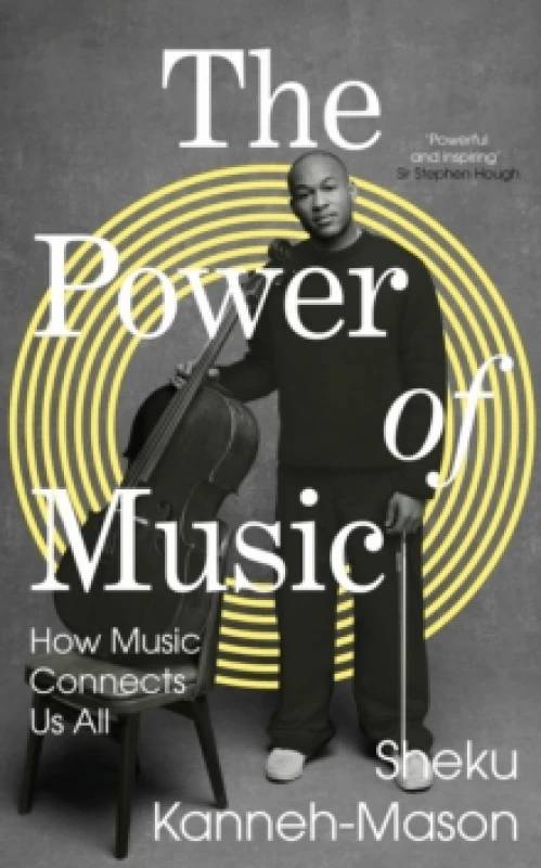 Image of The Power of Music. Hardback. By Sheku KannehMason Books
