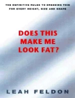 Image of does this make me look fat the definitive rules for dressing thin for every