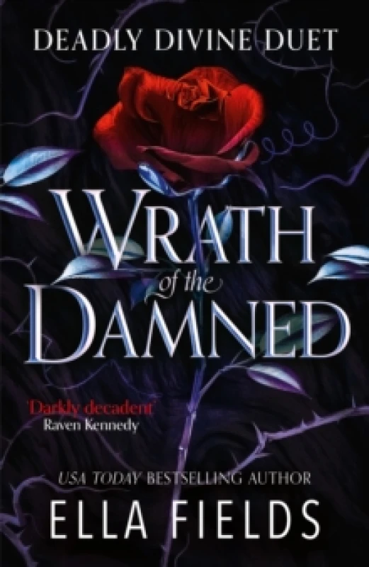 Image of Wrath of the Damned : The spicy sequel to Nectar of the Wicked, an enemies-to-lovers and marriage of convenience dark fantasy romance! Paperback / sof