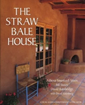 Image of The Straw Bale House by Athena Swentzell Steen Paperback