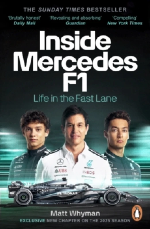 Image of Inside Mercedes F1 : Life in the Fast Lane of Formula One Paperback / softback