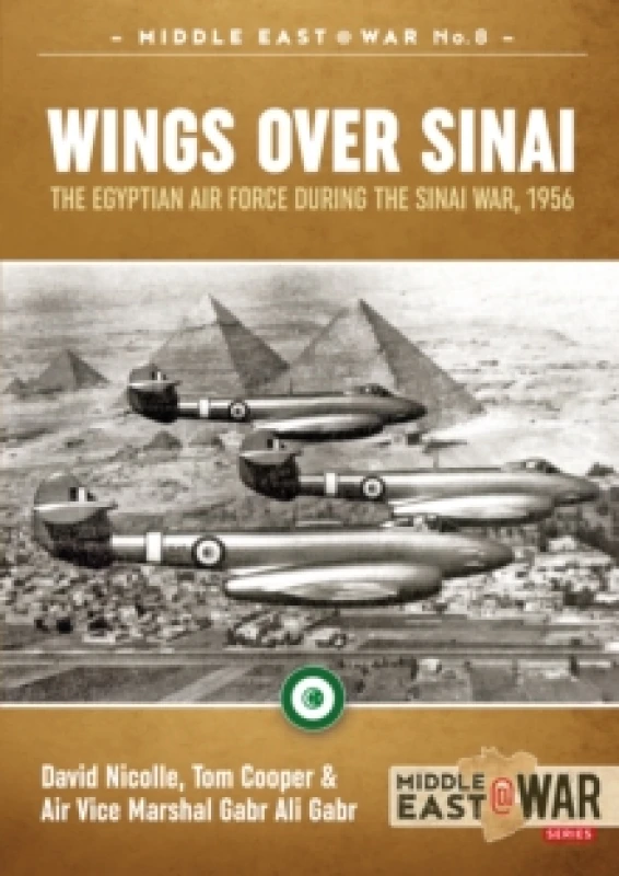 Image of Wings Over Sinai : The Egyptian Air Force During The Sinai War, 1956 Paperback / softback