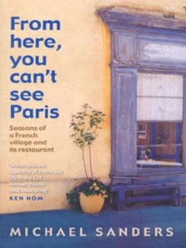 Image of From Here You Cant See Paris by Michael Sanders Paperback