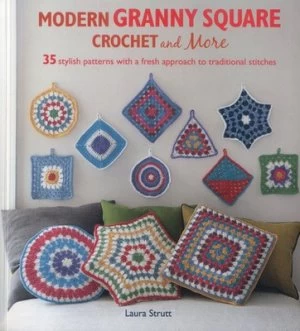Image of Modern Granny Square Crochet and More by Laura Strutt Book