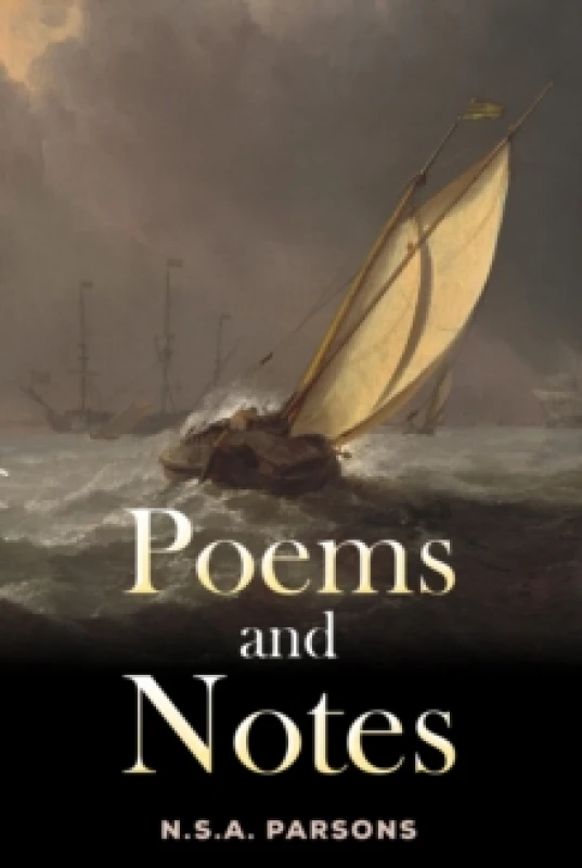 Image of Poems and Notes. Paperback. By N S A Parsons Books
