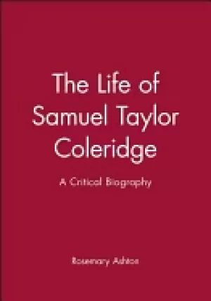 Image of life of samuel taylor coleridge a critical biography