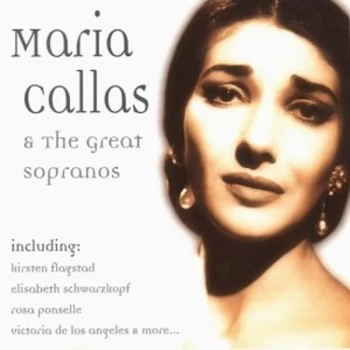 Image of Maria Callas - Maria Callas and the Great Sopranos CD
