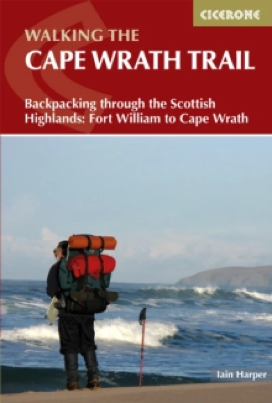 Image of Walking the Cape Wrath Trail : Backpacking through the Scottish Highlands: Fort William to Cape Wrath Paperback / softback