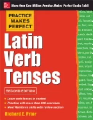 Image of practice makes perfect latin verb tenses 2nd edition