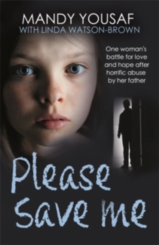 Image of Please Save Me : One woman's battle for love and hope Paperback / softback