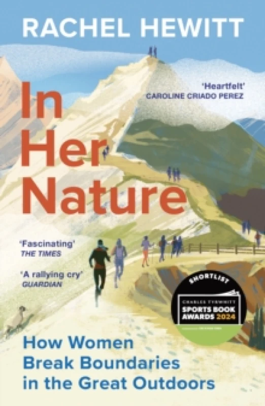 Image of In Her Nature : How Women Break Boundaries in the Great Outdoors Paperback / softback