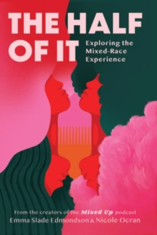 Image of The Half of It. Hardback. By Emma Slade Edmondson, Nicole Ocran Books