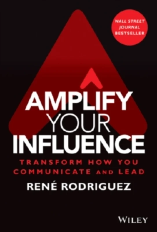 Image of Amplify Your Influence. Hardback. By Rene Rodriguez Books