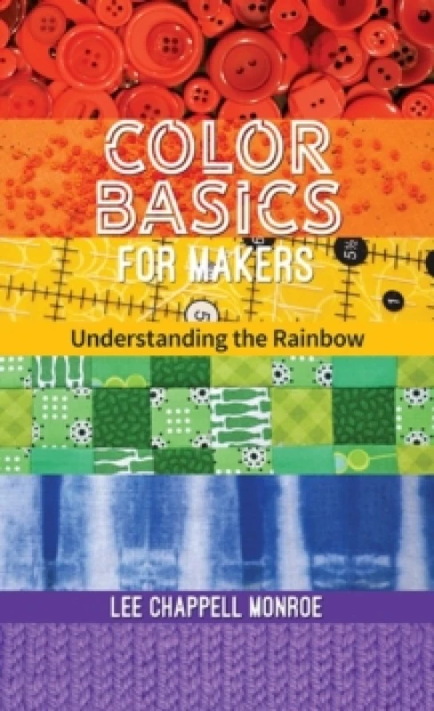 Image of Color Basics for Makers : Understanding the Rainbow Paperback / softback
