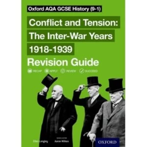 Image of Oxford AQA GCSE History: Conflict and Tension: The Inter-War Years 1918-1939 Revision Guide (9-1)
