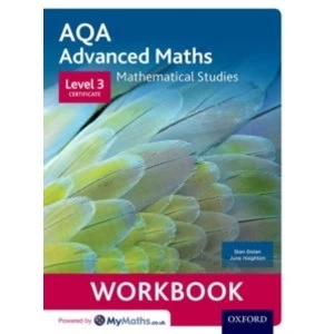 Image of AQA Mathematical Studies Workbook : Level 3 Certificate (Core Maths)