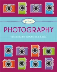 Image of Get Into: Photography